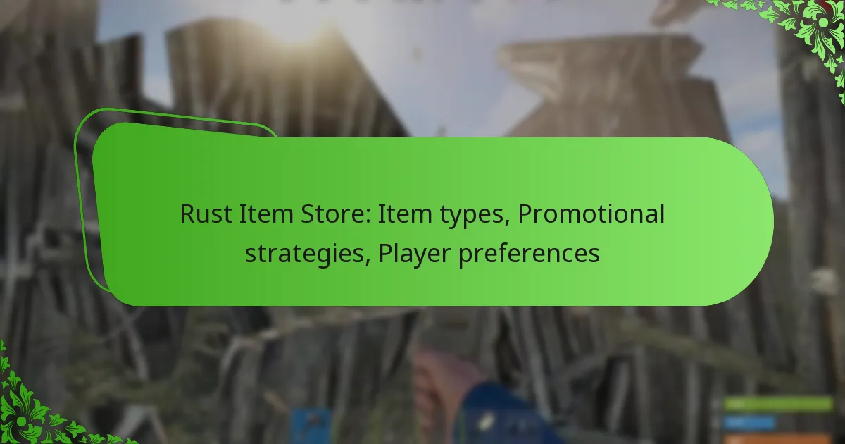 Rust Item Store: Item types, Promotional strategies, Player preferences