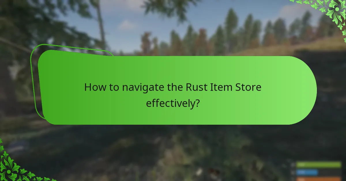 How does community engagement influence the Rust Item Store?