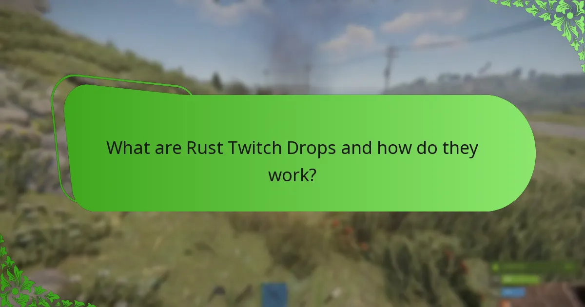 Which events and partnerships are currently active for Rust Twitch Drops?