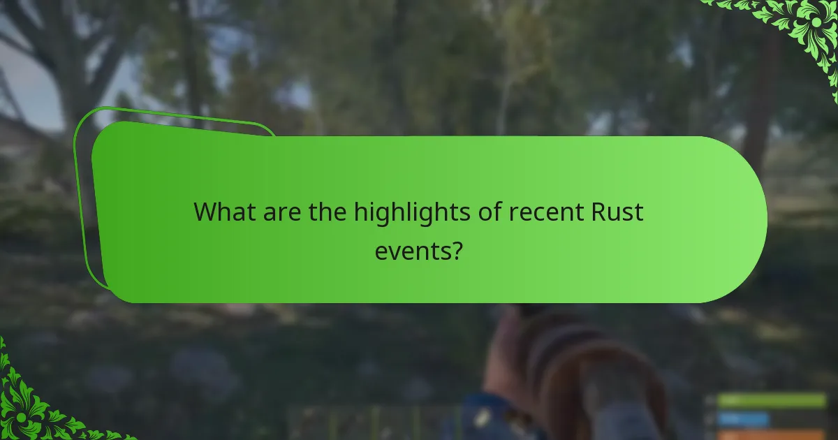 What are the highlights of recent Rust events?