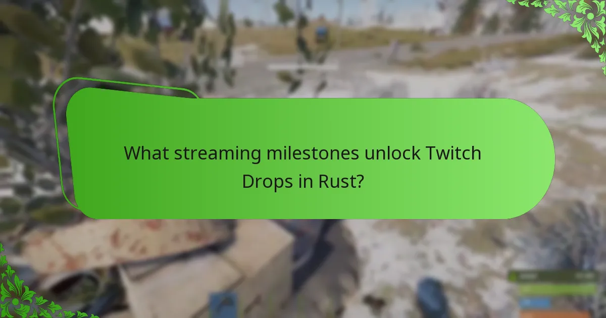 What viewer incentives are offered during Rust Twitch Drops events?